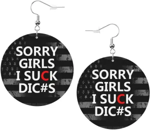 Sorry girls I Suck Dick Pride Flag Timeless Leather Hoop Earrings Classic Elegance